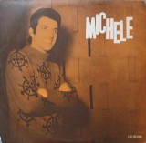 Disc vinil, LP. MICHELE: VIVA LE DONNE COME TE. COSA VUOI DA ME, ETC.-Gianfranco Michele Maisano-218487, Electrecord