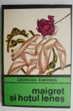 Maigret si hotul lenes - Georges Simenon - Carte politista