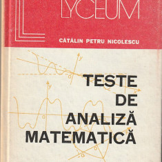 CATALIN PETRU NICOLESCU - TESTE DE ANALIZA MATEMATICA