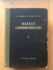 Bazele galvanostegiei/Lainer/zincarea, cadmierea s.a./ 1956 foto