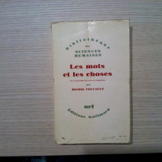 LES MOTS ET LES CHOSES - Michel Foucault - Editions Gallimard, 1966, 400 p.