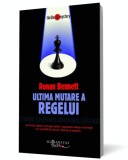 Ultima mutare a regelui