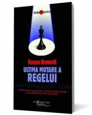 Ultima mutare a regelui, Humanitas Fiction