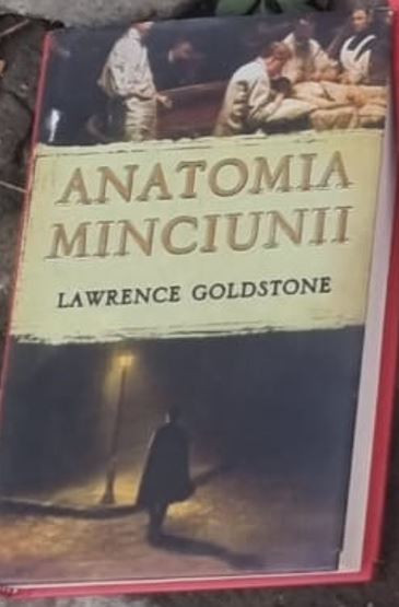 Lawrence Goldstone - Anatomia Minciunii