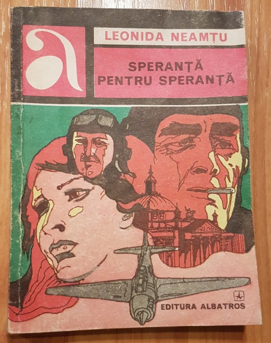 Speranta pentru speranta de Leonida Neamtu. Colectia Aventura