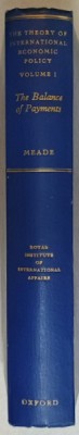 THE THEORY OF INTERNATIONAL ECONOMIC POLICY VOLUME ONE : THE BALANCE OF PAYMENTS by J.E. MEADE , 1956 foto