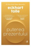 Cumpara ieftin Puterea prezentului - Hardcover - Eckhart Tolle - Curtea Veche