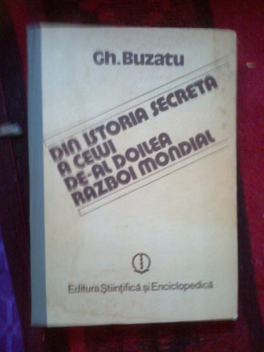 g2 Gh. Buzatu - Din istoria secreta a celui de-al doilea razboi mondial vol. 1