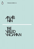 The Veiled Woman | Anais Nin, 2019