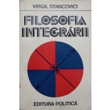 FILOSOFIA INTEGRARII-VIRGIL STANCOVICI-346774