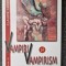 VAMPIRI SI VAMPIRISM. Autopsia unui mit - Claude Lecouteux