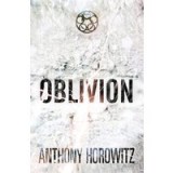 The Power of Five: Oblivion, Anthony Horowitz