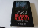 Tips fur die Wildnis - Margareth Atwood ( Booker Preis)
