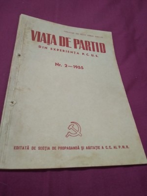 VIATA DE PARTID NR.2 /1955 DIN EXPERIENTA P.C.U.S. foto