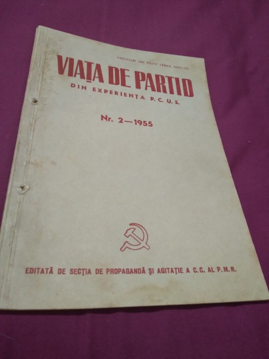 VIATA DE PARTID NR.2 /1955 DIN EXPERIENTA P.C.U.S.