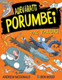 Adevărații porumbei fac valuri (Vol. 4) - Paperback brosat - Andrew McDonald, Ben Wood - Publisol