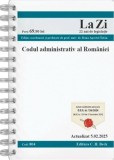Codul administrativ al Rom&acirc;niei. Cod 804. Actualizat la 5.02.2025 - Paperback brosat - Dana Apostol Tofan - C.H. Beck