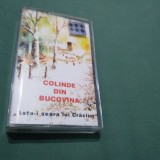 CASETA AUDIO COLINDE DIN BUCOVINA -ASTA-I SEARA LUI CRACIUN ORIGINALA RARA!!