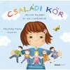 Csal&aacute;di k&ouml;r - Versek hajdani &eacute;s mai csal&aacute;dokr&oacute;l - Havas Katalin
