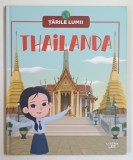 Carte Povesti pentru Copii Thailanda, Colectia Tarile Lumii, Editura Litera Mica, Coperta Cartonata, Bogat Ilustrata, 31 Pag.
