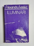 Cumpara ieftin Iluminari Roman Alexandru Ivasiuc Editura Eminescu 1975 Literatura Romana Postbelica Brosata Carti Anticariat