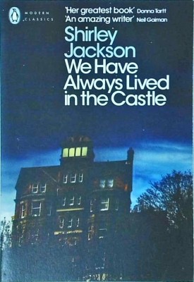 Shirley Jackson - We Have Always Lived in the Castle foto