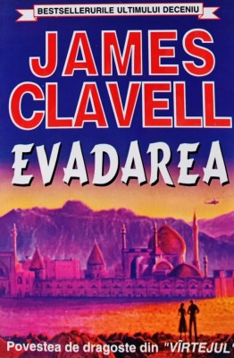 Evadarea - 1994 - James Clavell (AC284) foto
