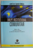 Drept Institutional Comunitar - Gyula Fabian, Carte de Drept cu Sublinieri