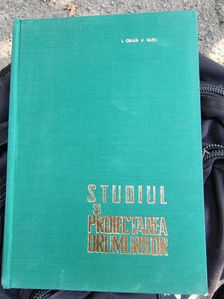 STUDIUL SI PROIECTAREA DRUMURILOR - I.CRAUS PARTEA A DOUA cu dedicatie