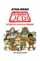 Star Wars. Academia Jedi. Intoarcerea ucenicului Padawan foto