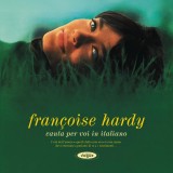 Canta Per Voi In Italiano | Francoise Hardy
