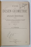 CURS DE DESEN GEOMETRIC CU APLICATII INDUSTRIALE de G . C . STANILESCU , 1922