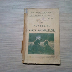 POVESTIRI DIN VIATA ANIMALELOR - Raul Calinescu - 1940, 151 p.
