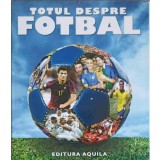TOTUL DESPRE FOTBAL-DORIN MOLDOVAN-266044