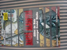 Ernesto Ferrero Barba Albastra. Gilles de Rais si amurgul Evului Mediu