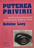 Puterea privirii - 2000 - Antoine Luzy (J376)