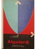 Zlate Bogdanof - Algebra - Manual pentru anul I liceu sectia reala si licee de specialitate (Editia: 1972)