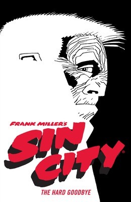 Frank Miller&#039;s Sin City Volume 1: The Hard Goodbye (Fourth Edition)