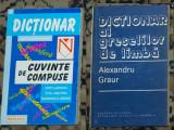 Constantinescu - Dictionar de cuvinte compuse / A Graur - al greselilor de limba
