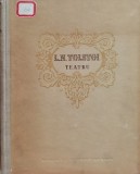 Teatru - L.n. Tolstoi , O305