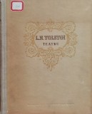 Teatru - L.n. Tolstoi ,559648