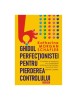 Ghidul perfec&Aring;&pound;ionistei pentru pierderea controlului - Katherine Morgan Schafler