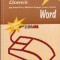 Computer Driving Licence, Modulul 3 - Word