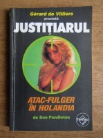 Don Pendleton - Atac-fulger &icirc;n Holandia ( JUSTIȚIARUL # 5 )