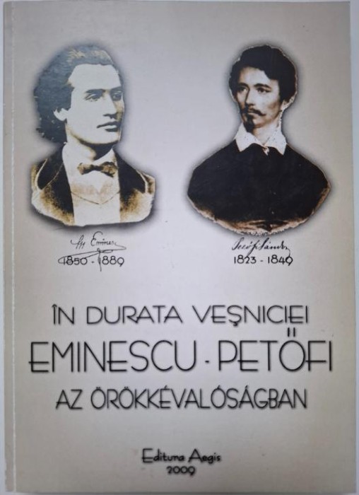 In durata vesniciei. Eminescu-Petofi