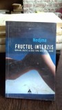 Roman Erotic Fructul Interzis - Nedjma, Editura Trei, 2006, Brosata, 216 Pagini