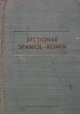Dictionar Spaniol-Roman - 1964 - Nicolae Filipovici (AL139) foto
