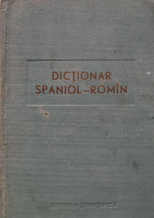 Dictionar Spaniol-Roman - 1964 - Nicolae Filipovici (AL139)