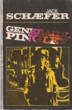 JACK SCHAEFER - GENERALUL PINGLEY ( POVESTIRI DIN VESTUL INDEPARTAT )