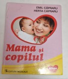 EMIL si HERTA CAPRARU - MAMA SI COPILUL , 2017